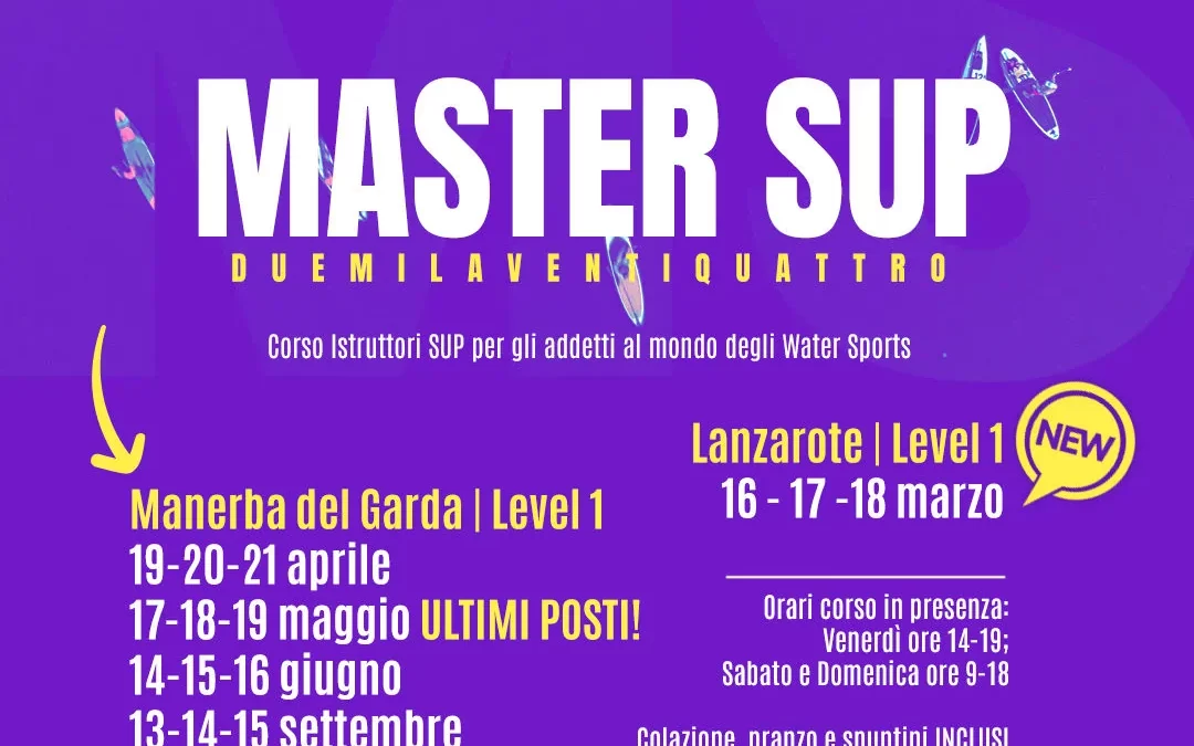 Supgarda Academy Master SUP: il Corso Stand Up Paddle per Istruttori che fa la differenza